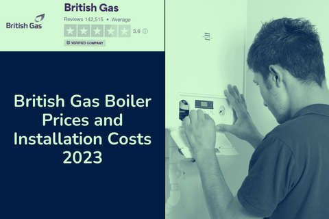 British Gas Boiler Prices and Installation Costs 2024